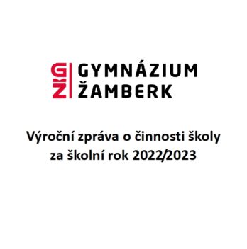 Výroční zpráva o činnosti školy za školní rok 2022/2023
